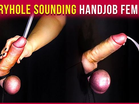 Gloryhole Urethral Sounding Insertion - FemDom Handjob Era